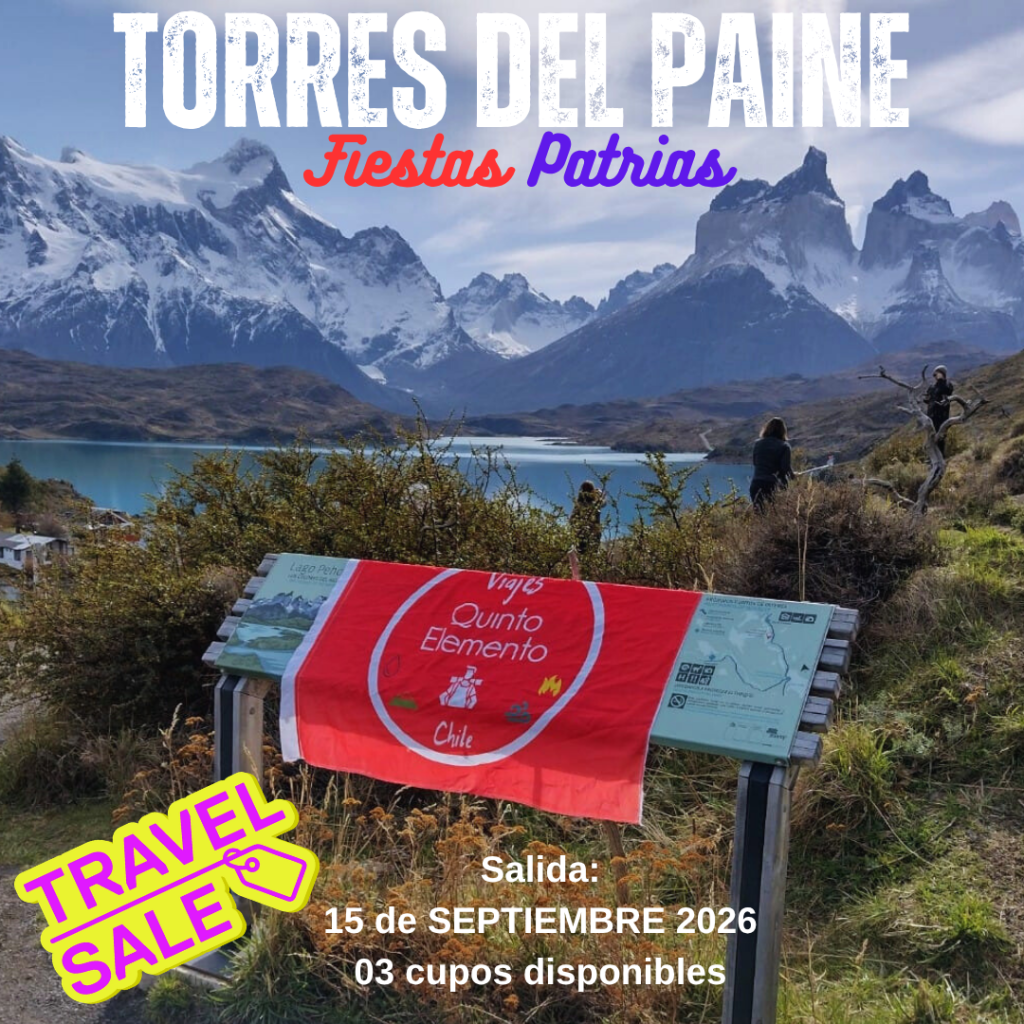 torres del paine, ciber day fiestas patrias